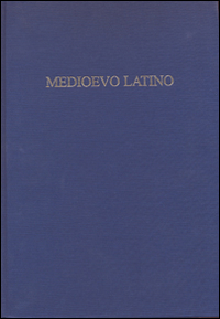 Medioevo latino. Bollettino bibliografico della cultura europea (secolo VI-XV)