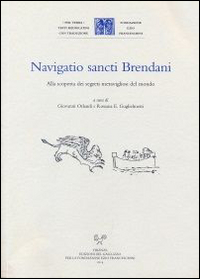 Navigatio sancti Brendani. Alla scoperta dei segreti meravigliosi del mondo
