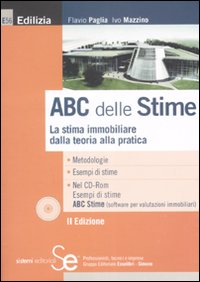 ABC delle stime. La stima immobiliare dalla teoria alla pratica