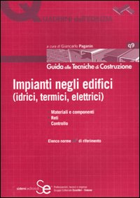 Impianti negli edifici (idrici, termini, elettrici)