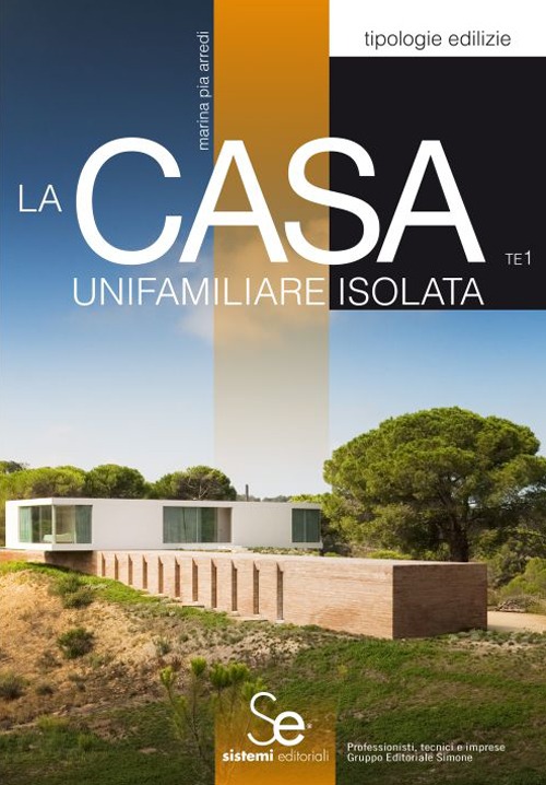 La casa unifamiliare isolata