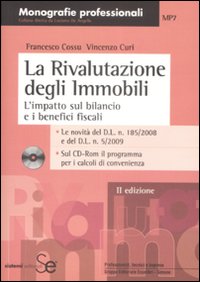 La rivalutanione degli immobili. L'impatto sul bilancio e i benefici fiscali