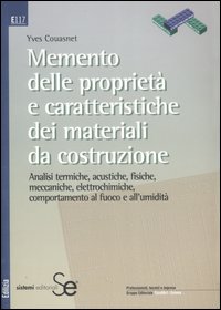 Memento delle propriet&agrave; e caratteristiche dei materiali da costruzione