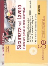 Sicurezza sul lavoro. Violazioni penali e amministrative