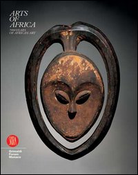Arts of Africa. 7000 years of african art