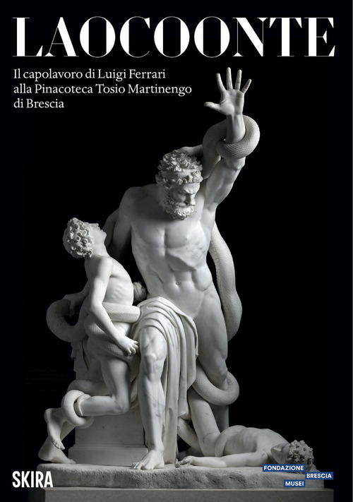 Laocoonte. Il capolavoro di Luigi Ferrari alla Pinacoteca Tosio Martinengo di Brescia