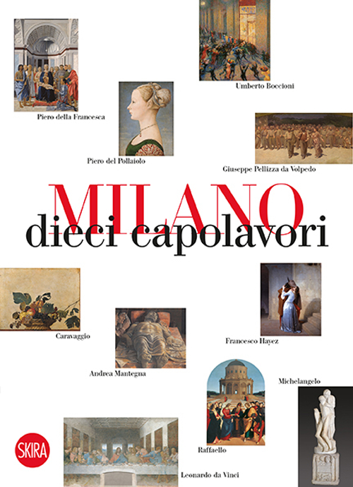 Milano 10 capolavori