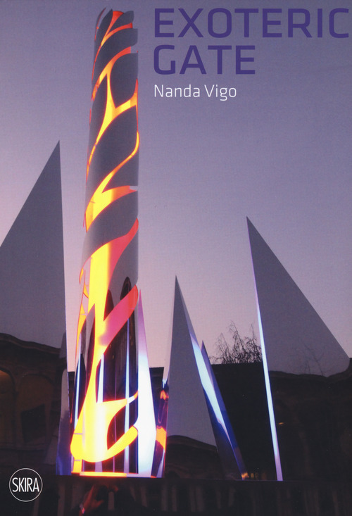 Nanda Vigo. Exoteric Gate
