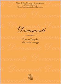 Thayaht. Vita, scritti, carteggi