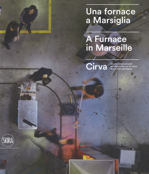Una fornace a Marsiglia-A furnace in Marseille. Cirva