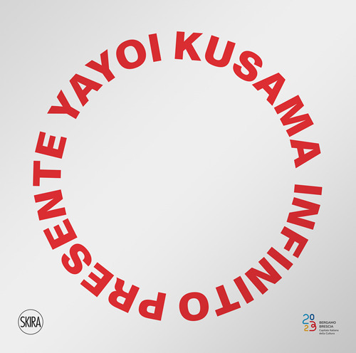 Yayoi Kusama. Infinito presente