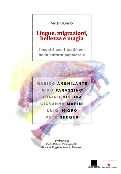 Lingue, migrazioni, bellezza e magia. Incontri con i testimoni della cultura popolare