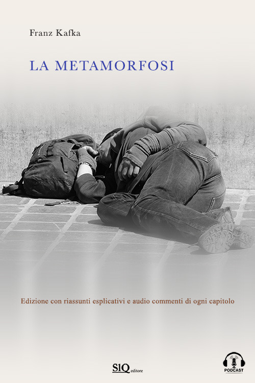 La metamorfosi. Edizione con riassunti esplicativi e audio commenti di ogni capitolo