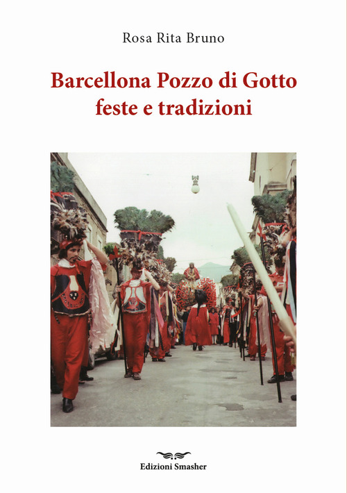 Barcellona Pozzo di Gotto feste e tradizioni