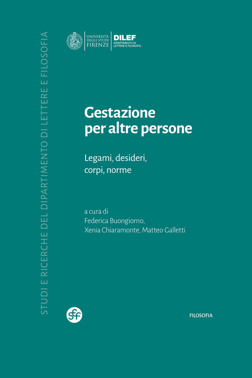 Gestazione per altre persone. Legami, desideri, corpi, norme