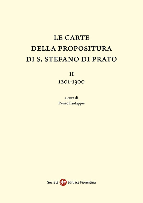 Le carte della Propositura di S. Stefano di Prato