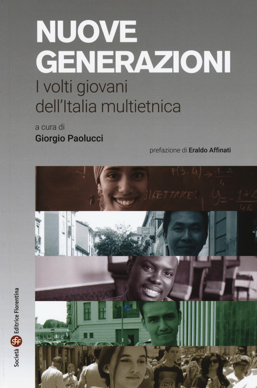 Nuove generazioni. I volti giovani dell'Italia multietnica