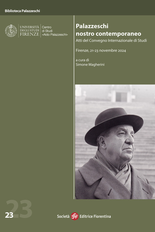 Palazzeschi nostro contemporaneo (Atti del Convegno internazionale di studi, Firenze, 21-23 novembre 2024)