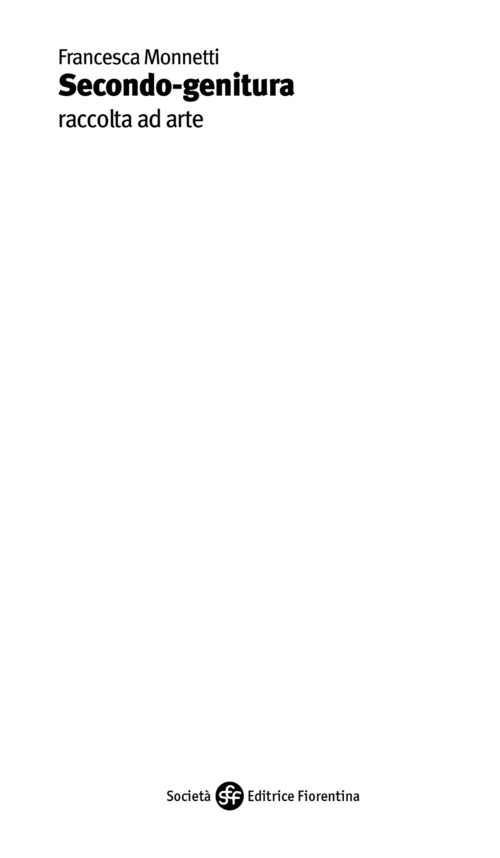 Secondo-genitura raccolta ad arte