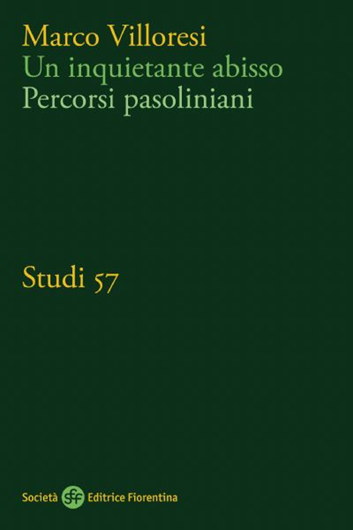 Un inquietante abisso. Percorsi pasoliniani