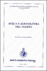 Acqua e agricoltura nel Fucino