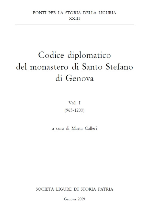Codice diplomatico del monastero di Santo Stefano di Genova. Ediz. italiana e latina
