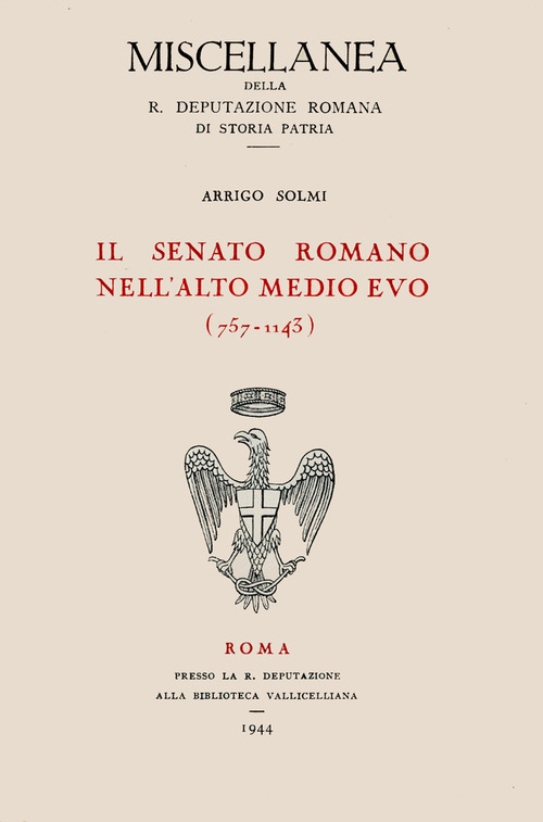 Il senato romano nell'alto Medioevo (757-1143)