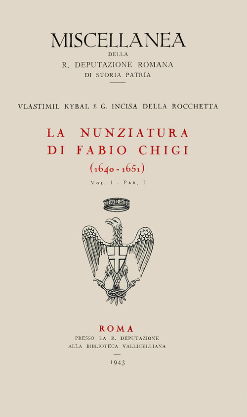 La nunziatura di Fabio Chigi (1640-1651)