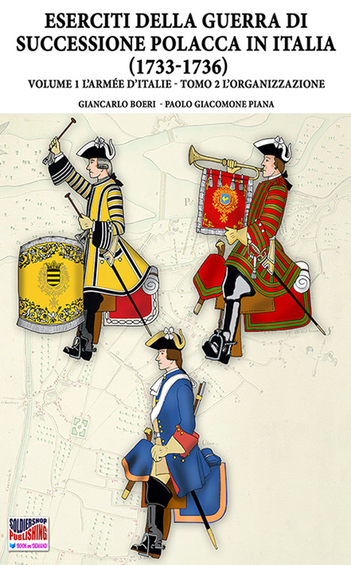 La Guerra della successione polacca in Italia 1733-1736