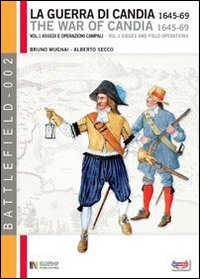 La guerra di Candia 1645-1669