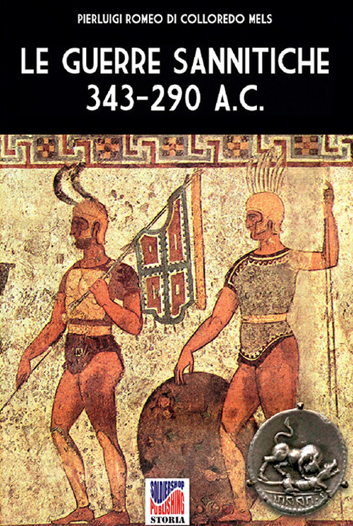 Le guerre Sannitiche 343-290 a.C.