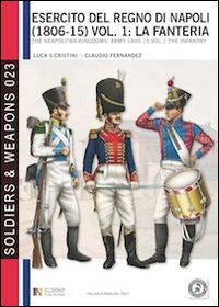 L'esercito del regno di Napoli (1806-1815). Ediz italiana e inglese