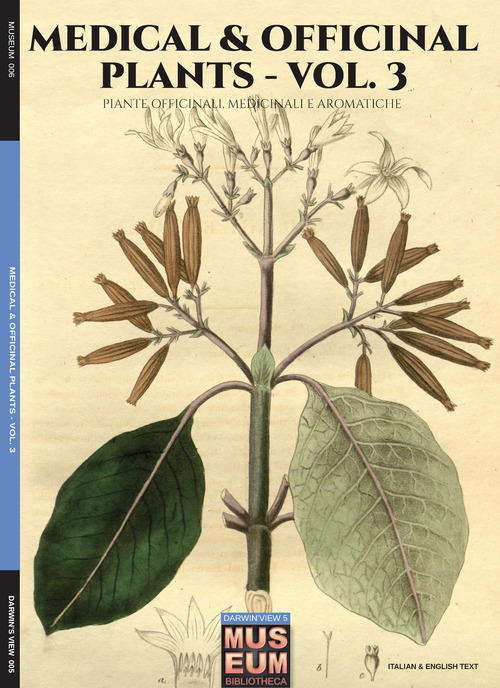 Medical & officinal plants. Piante officinale, medicinali e aromatiche. Ediz. italiana e inglese