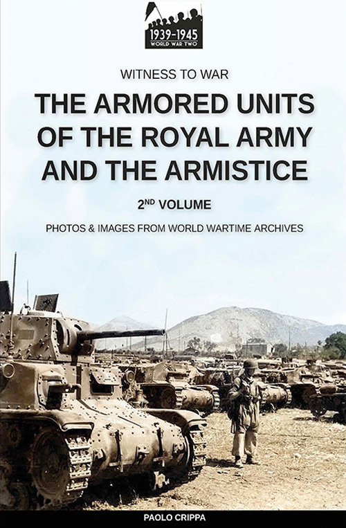 The armored units of the Royal Army and the Armistice
