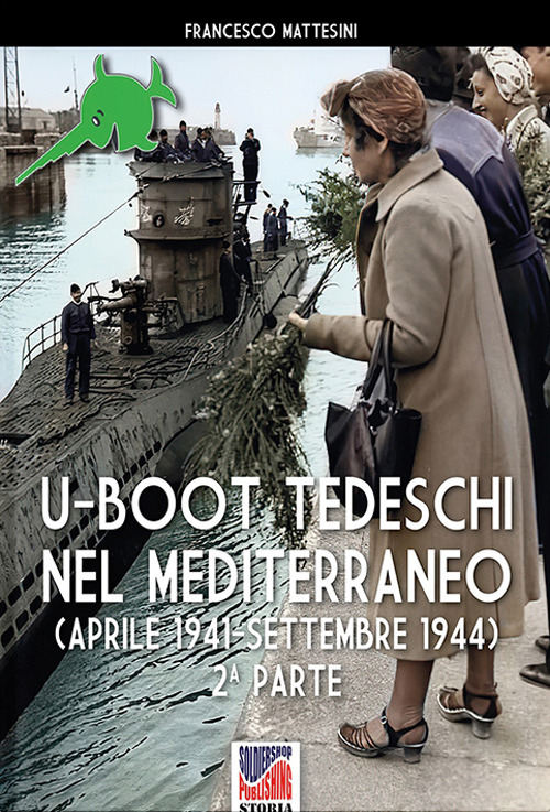 U-Boot tedeschi nel Mediterraneo (aprile 1942-settembre 1944)