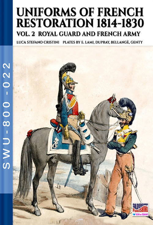 Uniforms of French restoration 1814-1830