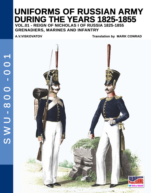 Uniforms of Russian army during the years 1825-1855