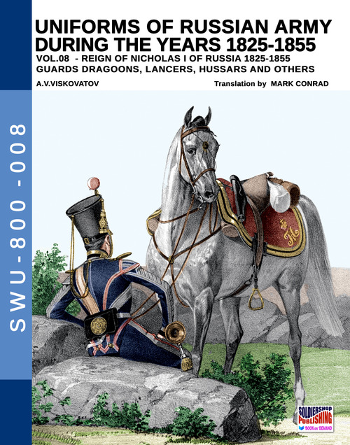 Uniforms of Russian army during the years 1825-1855