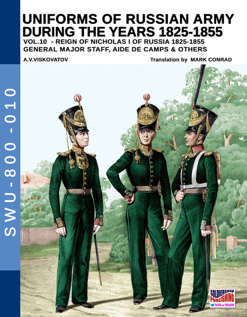 Uniforms of Russian army during the years 1825-1855