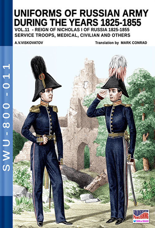 Uniforms of Russian army during the years 1825-1855