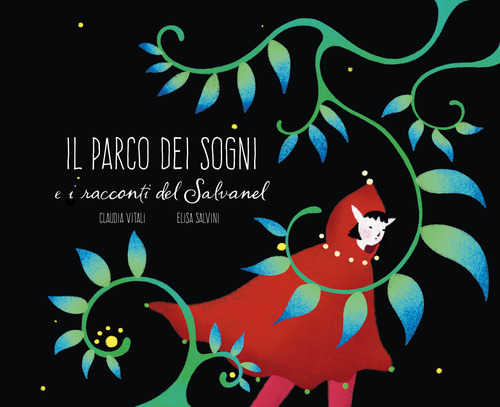 Il parco dei sogni e i racconti del Salvanel