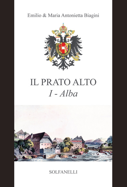 Alba (dalla preistoria al sec. XIII). Il Prato Alto