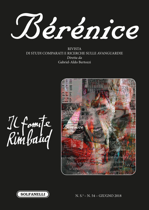 B&eacute;r&eacute;nice. Il fomite Rimbaud