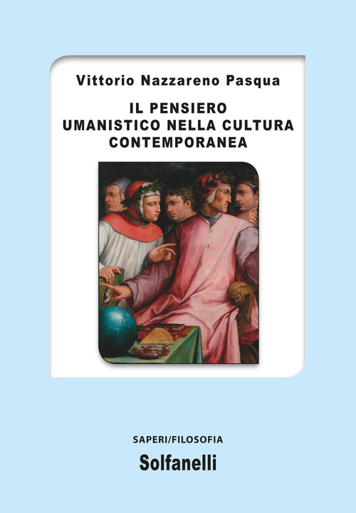 Il pensiero umanistico nella cultura contemporanea