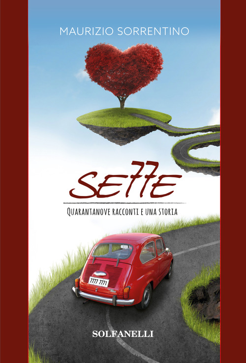 Sette. Quarantanove racconti e una storia