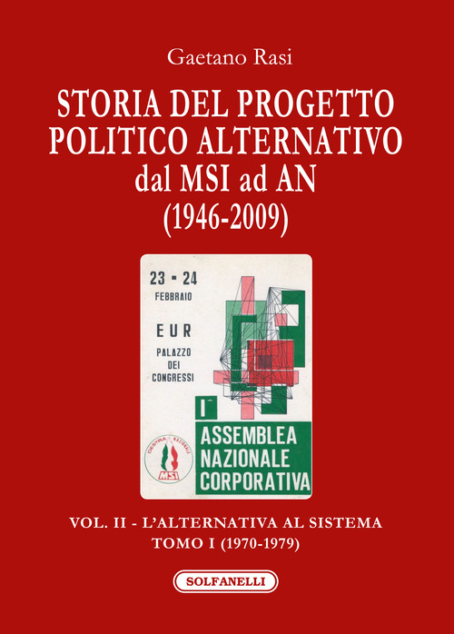 Storia del progetto politico alternativo dal MSI ad AN (1946-2009)