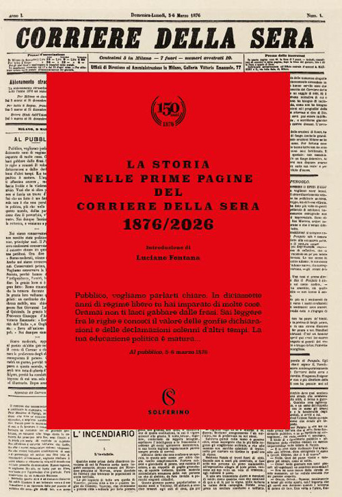 La storia nelle prime pagine del Corriere della Sera 1876/2026