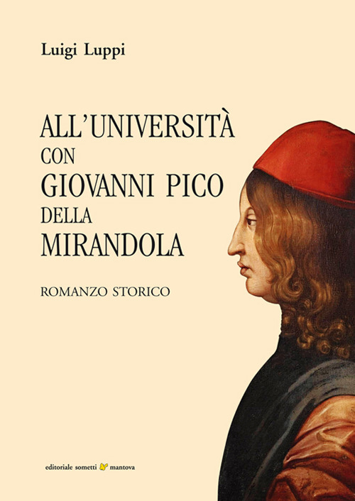 All'universit&agrave; con Giovanni Pico della Mirandola