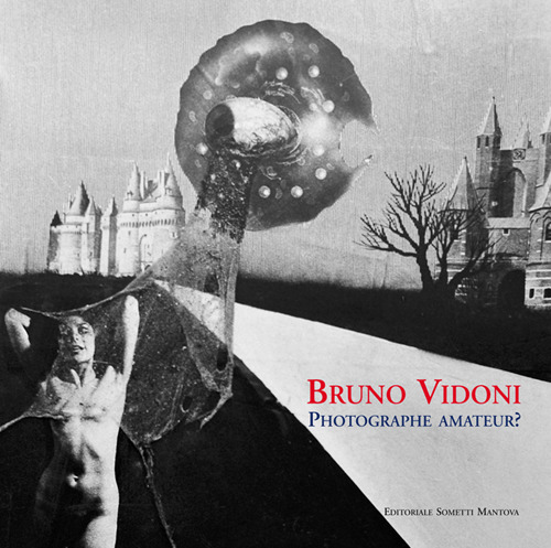 Bruno Vidoni. Photographe amateur?
