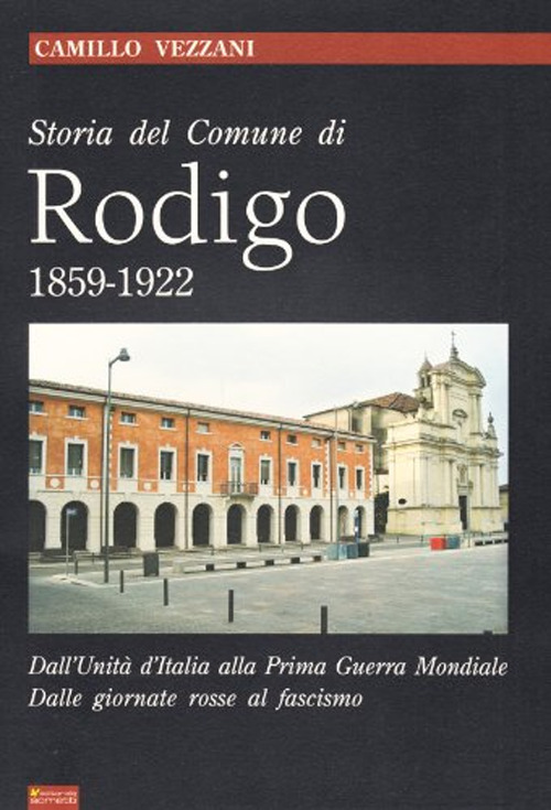 Storia del comune di Rodigo. 1859-1922